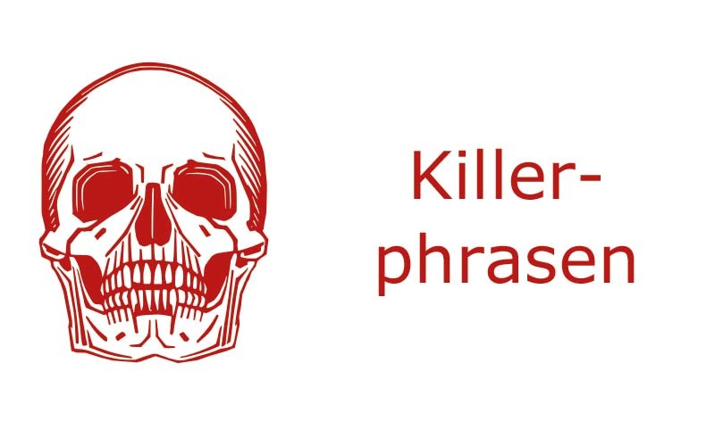 60 Killerphrasen in Diskussionen