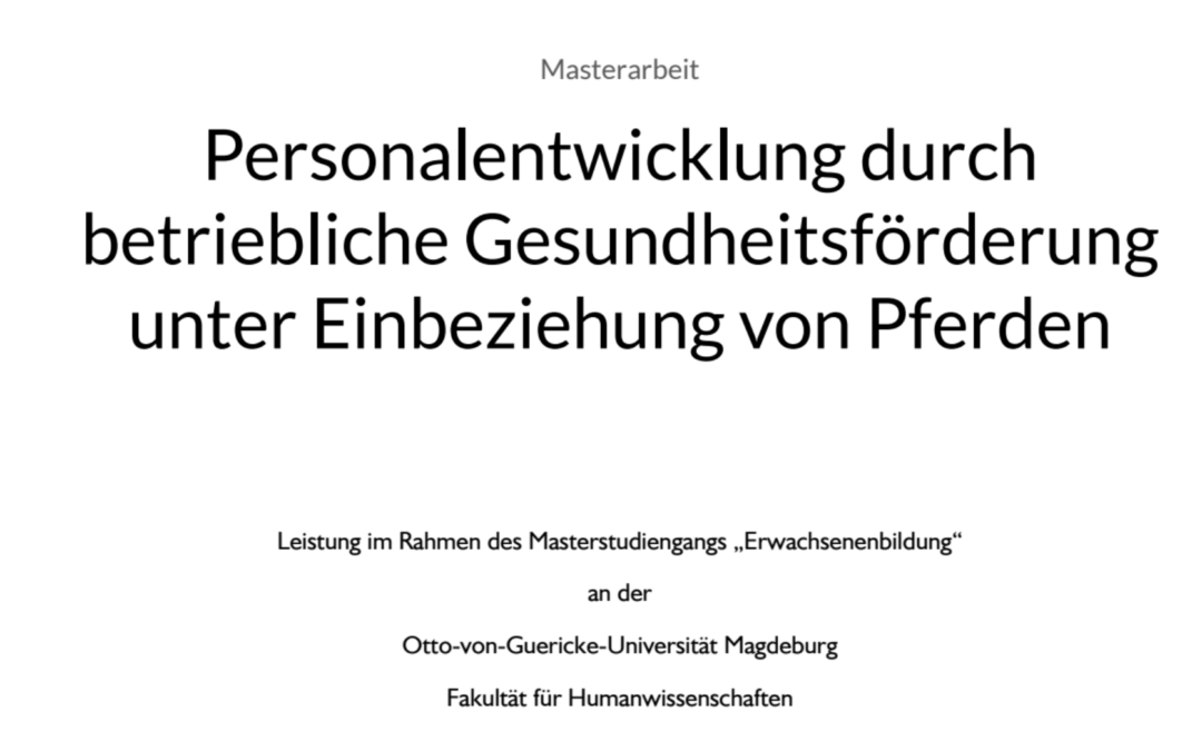 Masterarbeit Master arbeit Personalentwicklung durch betriebliche Gesundheitsförderung unter Einbeziehung von Pferden | Antje Liebe